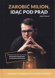 Jak w&nbsp;polskich realiach zarobić pierwszy milion ?