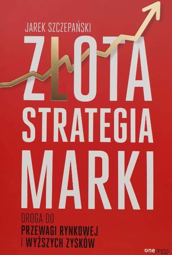 Najlepsze marki zwyciężają dzięki unikalnym strategiom.