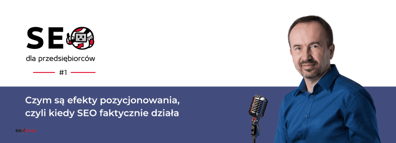 Czym są efekty pozycjonowania, czyli kiedy SEO praktycznie działa